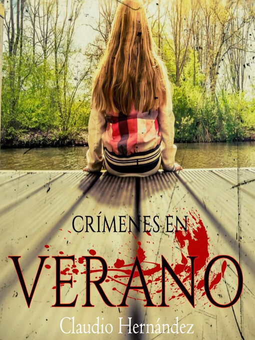 Title details for Crímenes de verano by Claudio Hernandez - Available